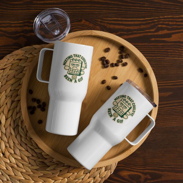 Travel Mug meeting that could´ve been a Gif - Image 3