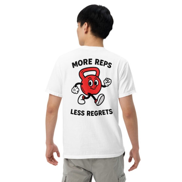 More reps, less regrets t-shirt - Image 3