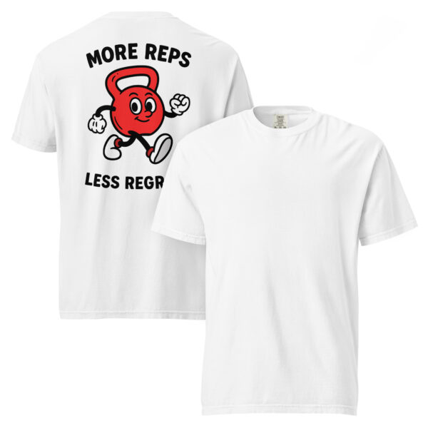 More reps, less regrets t-shirt - Image 2