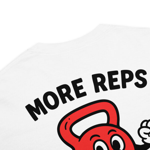 More reps, less regrets t-shirt - Image 5