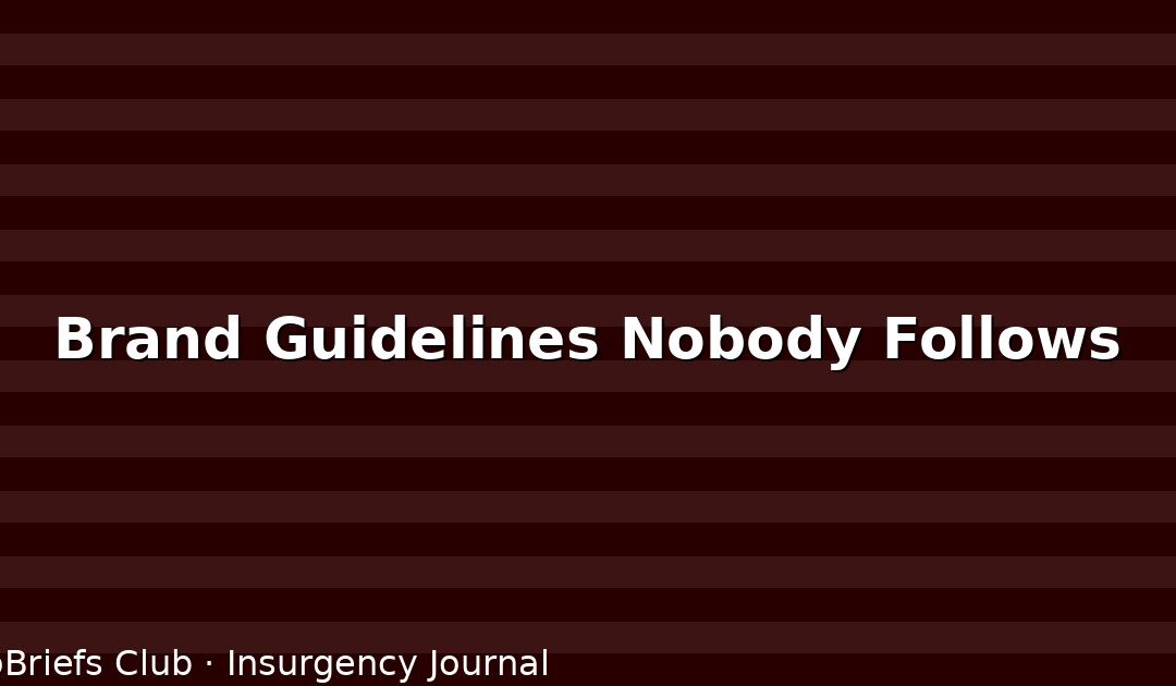 The Brand Guidelines Nobody Follows: A Monument to Beautiful Futility