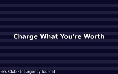 The Art of Charging What You’re Worth (Without Apologizing for It)
