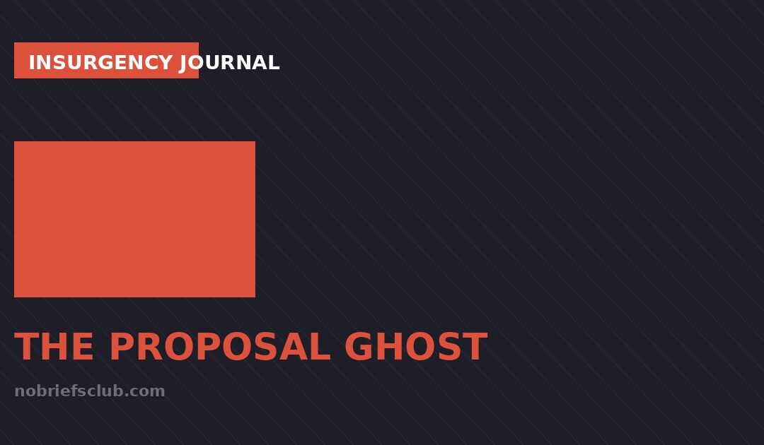 The Proposal Ghost: A Field Guide to Clients Who Vanish After ‘Send It Over’