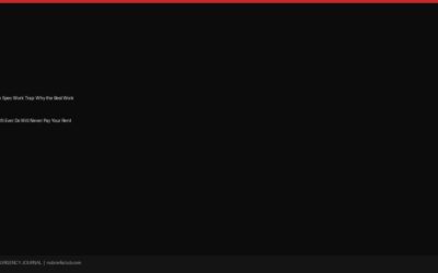 The Spec Work Trap: Why the Best Work You’ll Ever Do Will Never Pay Your Rent