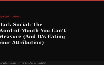 Dark Social: The Word-of-Mouth You Can’t Measure (And It’s Eating Your Attribution)