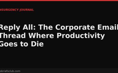 Reply All: The Corporate Email Thread Where Productivity Goes to Die
