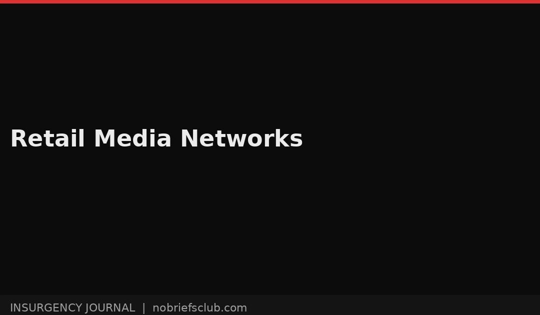Retail Media Networks: How Every Store Became an Ad Agency (and Your Receipt Became Inventory)